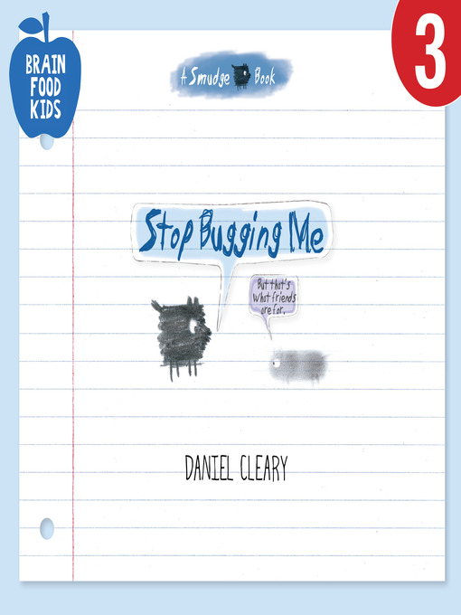 Title details for Stop Bugging Me…But That's What Friends Are For by Daniel Cleary - Wait list
